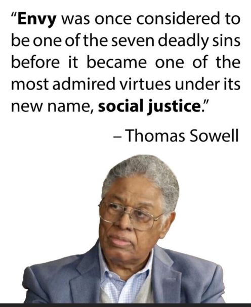 Thomas Sowell envy social justice.jpg